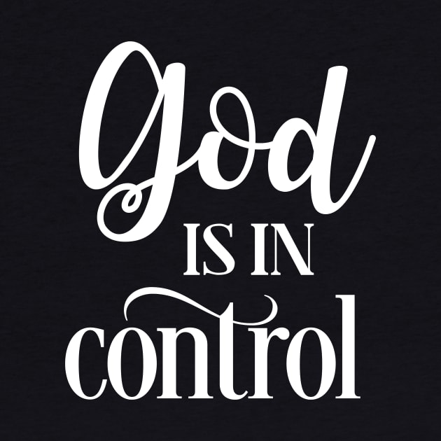 God is in Control by Ataraxy Designs